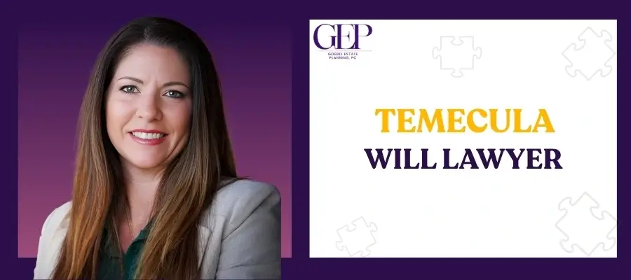 Temecula Will Attorney Best Temecula Will Attorney